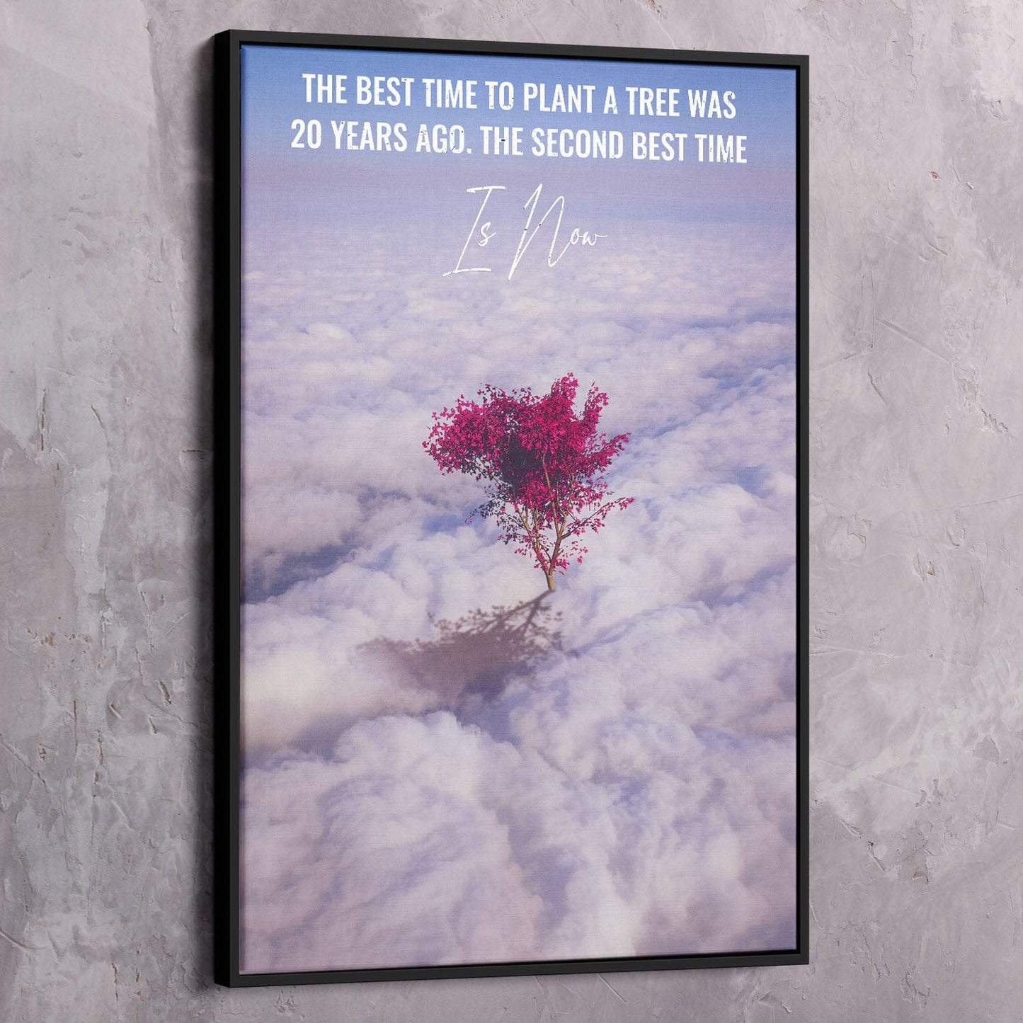 Best Time To Plant a Tree Wall Art | Inspirational Wall Art Motivational Wall Art Quotes Office Art | ImpaktMaker Exclusive Canvas Art Portrait