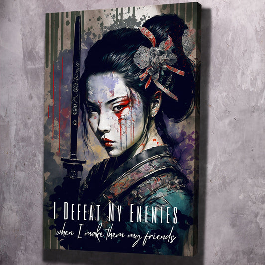 Geisha Warrior - I Defeat My Enemies Dalai Lama Quote Wall Art | Inspirational Wall Art Motivational Wall Art Quotes Office Art | ImpaktMaker Exclusive Canvas Art Portrait