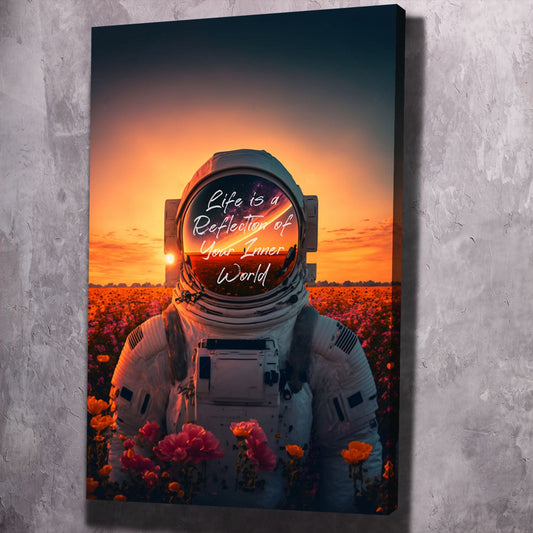 Astronaut Flowers - Life Reflects Your Inner World Quote Wall Art | Inspirational Wall Art Motivational Wall Art Quotes Office Art | ImpaktMaker Exclusive Canvas Art Portrait