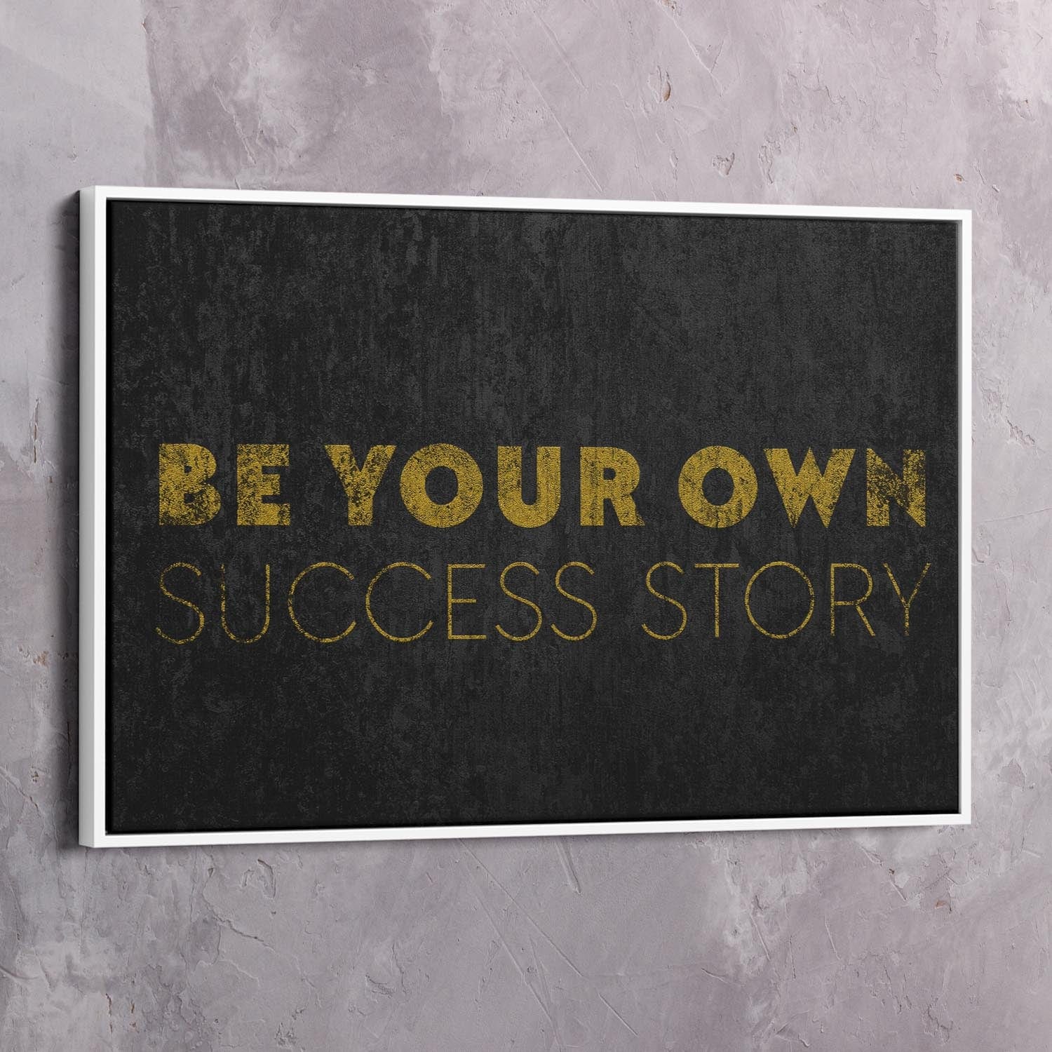 Be Your Own Success Story Wall Art | Inspirational Wall Art Motivational Wall Art Quotes Office Art | ImpaktMaker Exclusive Canvas Art Landscape