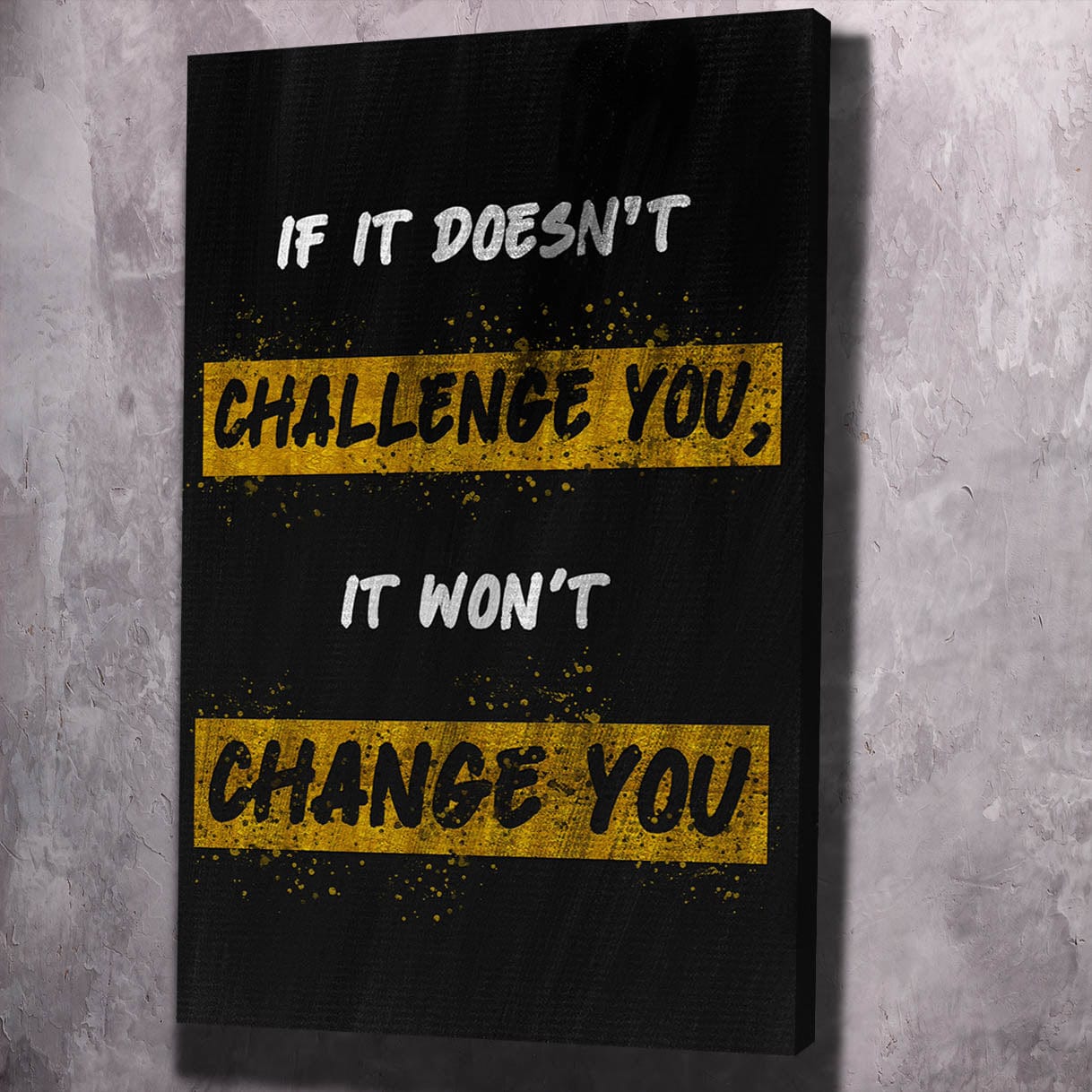 Challenge You Wall Art | Inspirational Wall Art Motivational Wall Art Quotes Office Art | ImpaktMaker Exclusive Canvas Art Portrait