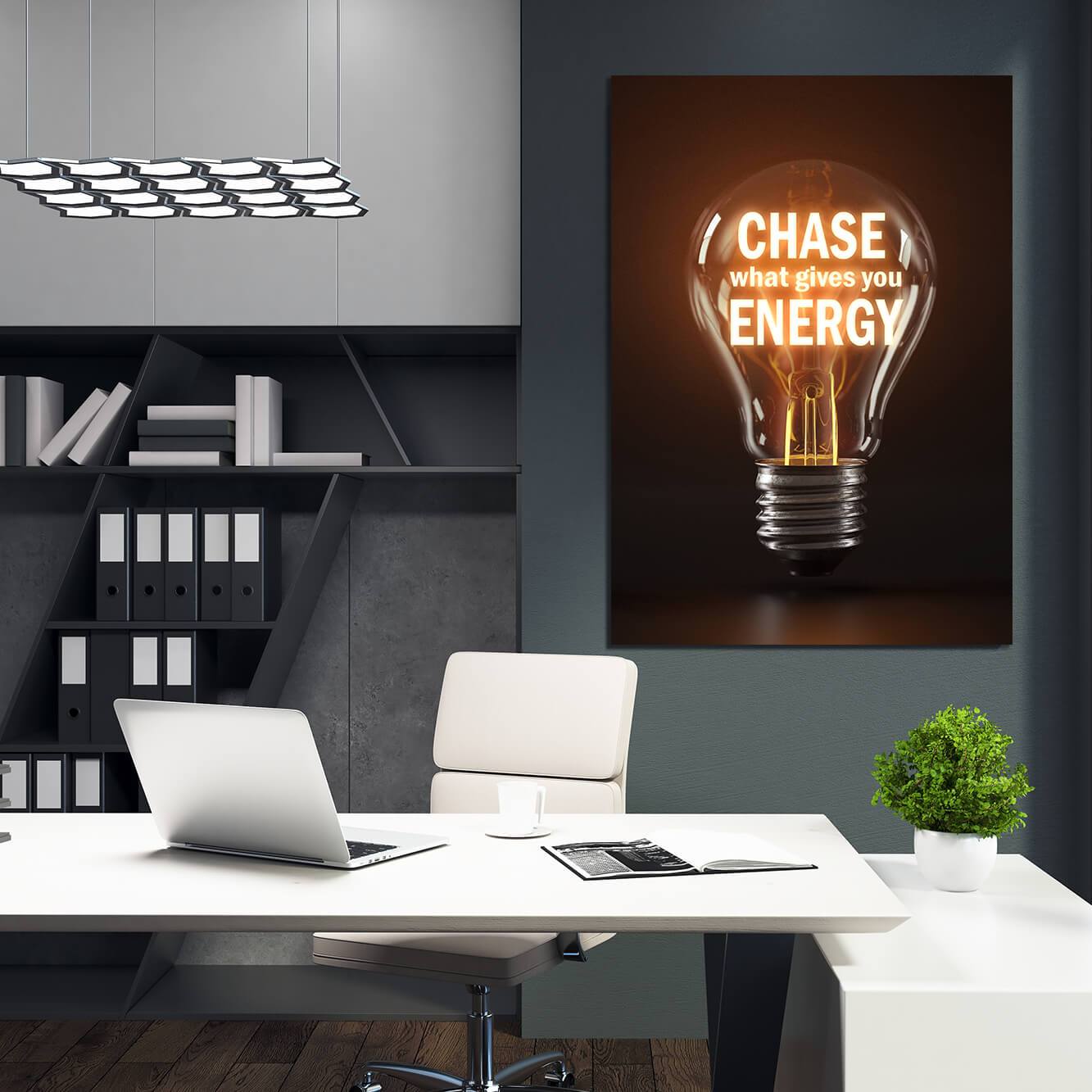 Chase Energy Wall Art | Inspirational Wall Art Motivational Wall Art Quotes Office Art | ImpaktMaker Exclusive Canvas Art Portrait