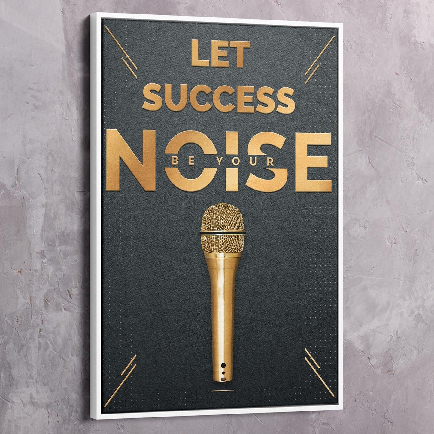 Golden Mic - Success Noise Wall Art | Inspirational Wall Art Motivational Wall Art Quotes Office Art | ImpaktMaker Exclusive Canvas Art Portrait