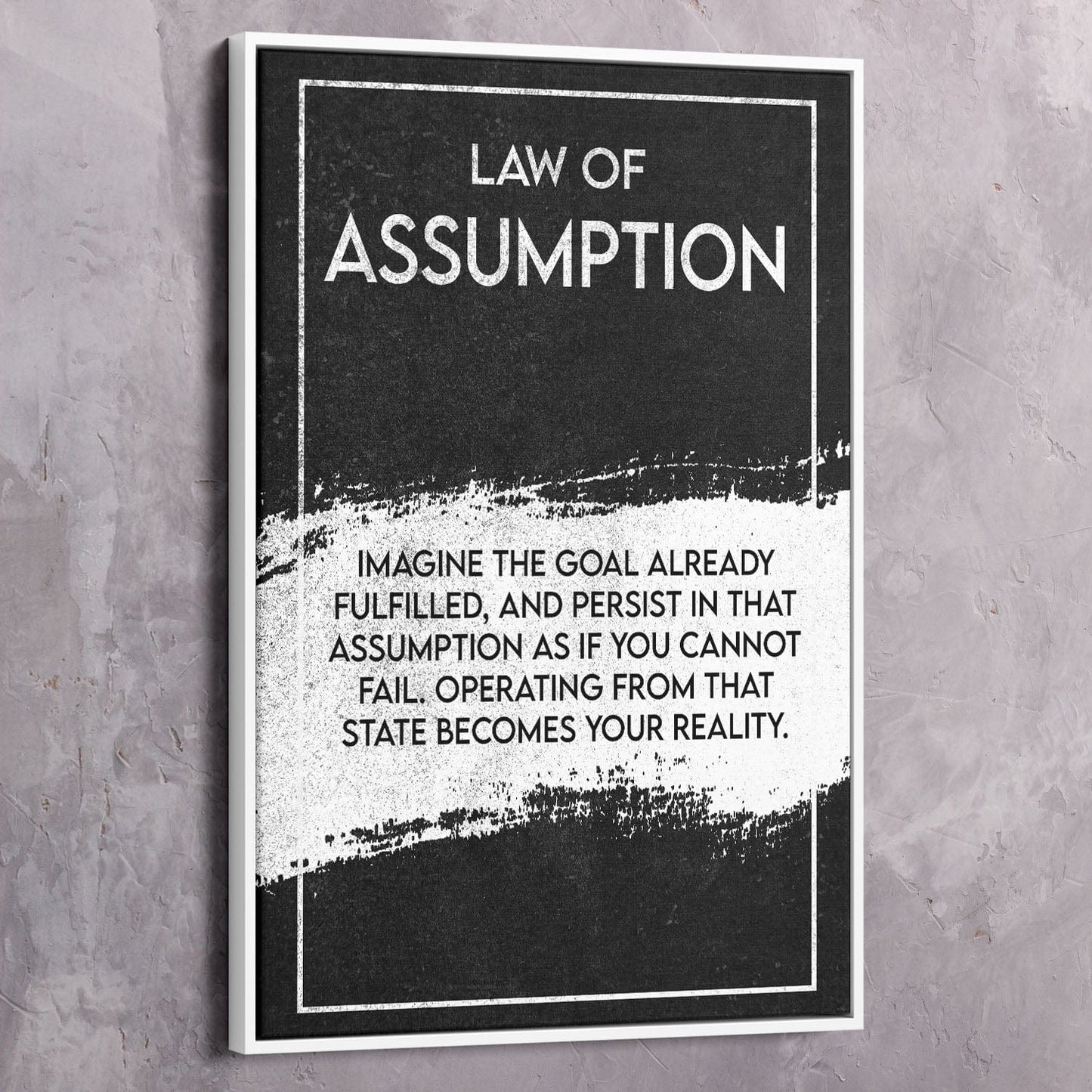 Law of Assumption - Neville Goddard Inspired Wall Art | Inspirational Wall Art Motivational Wall Art Quotes Office Art | ImpaktMaker Exclusive Canvas Art Portrait
