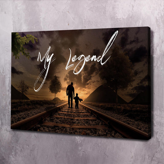 My Legend Father Gift Wall Art | Inspirational Wall Art Motivational Wall Art Quotes Office Art | ImpaktMaker Exclusive Canvas Art Landscape