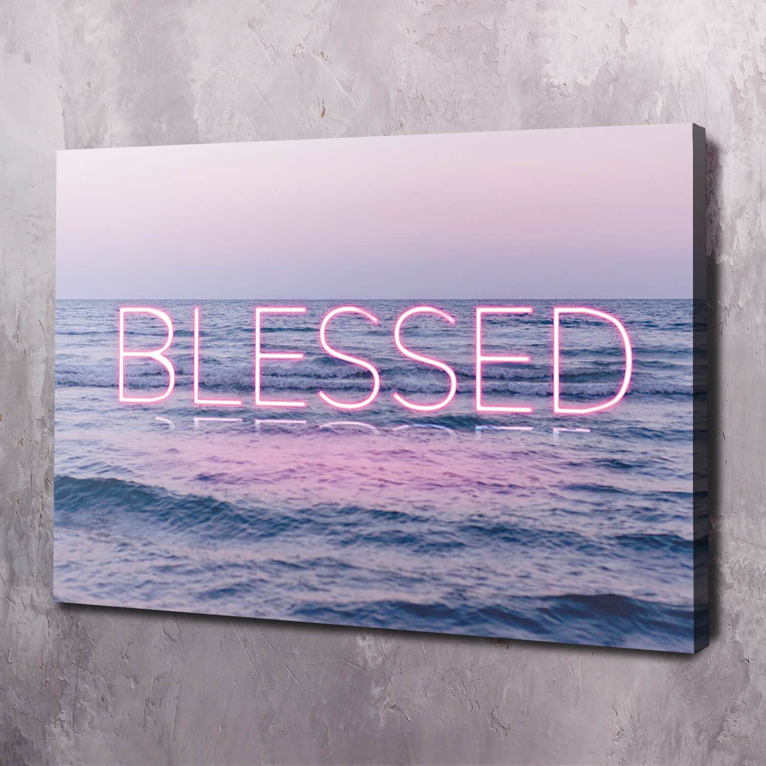 Neon Water - BLESSED Wall Art | Inspirational Wall Art Motivational Wall Art Quotes Office Art | ImpaktMaker Exclusive Canvas Art Landscape