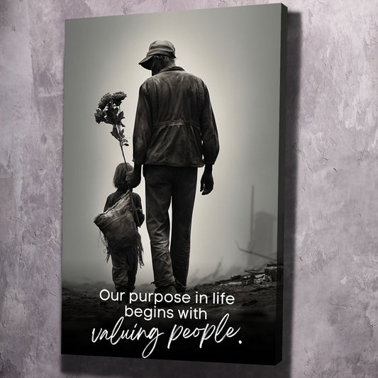 Our purpose in life begins with valuing people. - John Maxwell Inspired Wall Art | Inspirational Wall Art Motivational Wall Art Quotes Office Art | ImpaktMaker Exclusive Canvas Art Portrait