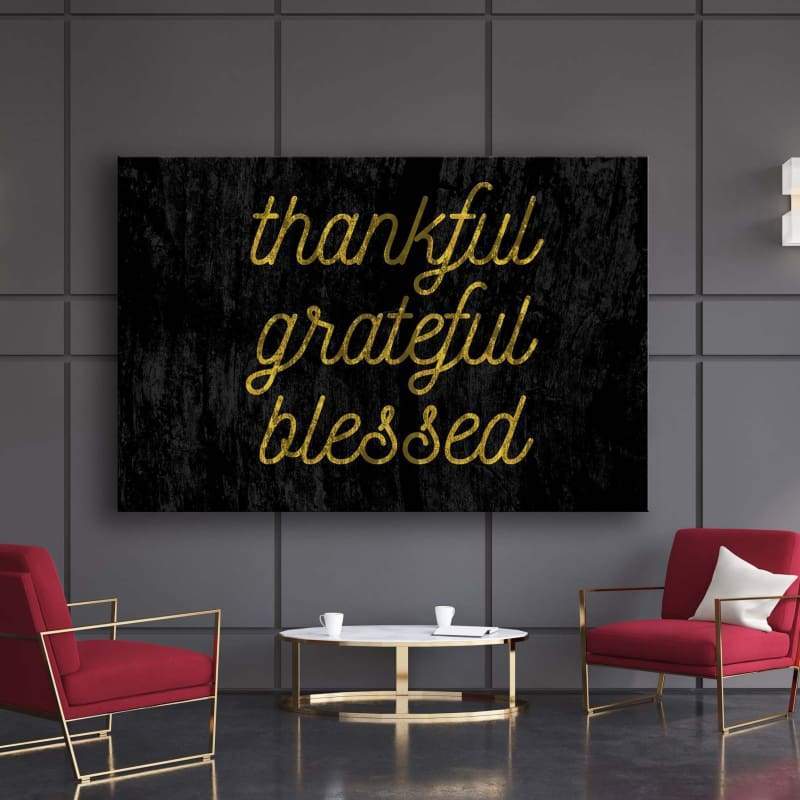 Thankful Grateful Blesses Wall Art | Inspirational Wall Art Motivational Wall Art Quotes Office Art | ImpaktMaker Exclusive Canvas Art Landscape