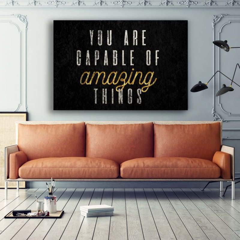 You Are Capable Wall Art | Inspirational Wall Art Motivational Wall Art Quotes Office Art | ImpaktMaker Exclusive Canvas Art Landscape