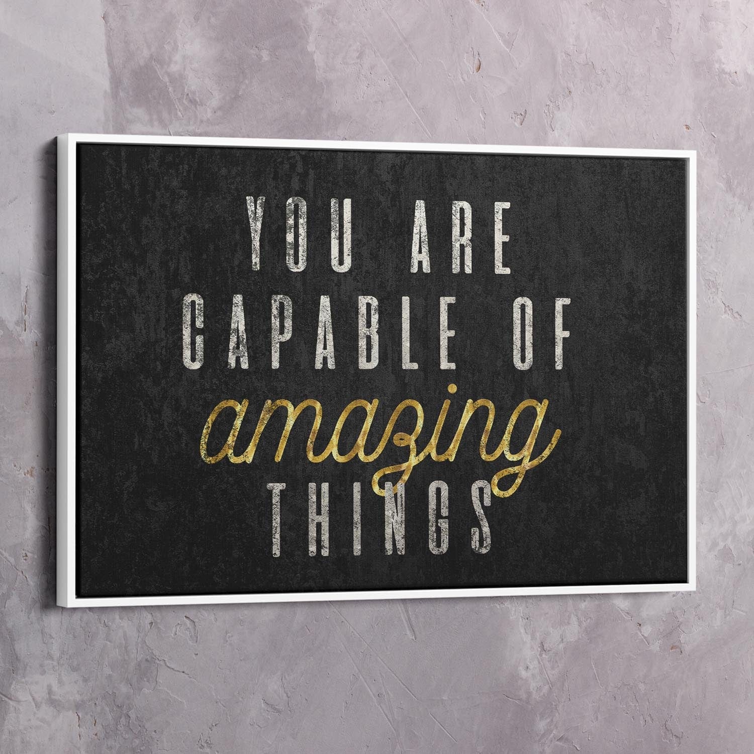 You Are Capable Wall Art | Inspirational Wall Art Motivational Wall Art Quotes Office Art | ImpaktMaker Exclusive Canvas Art Landscape