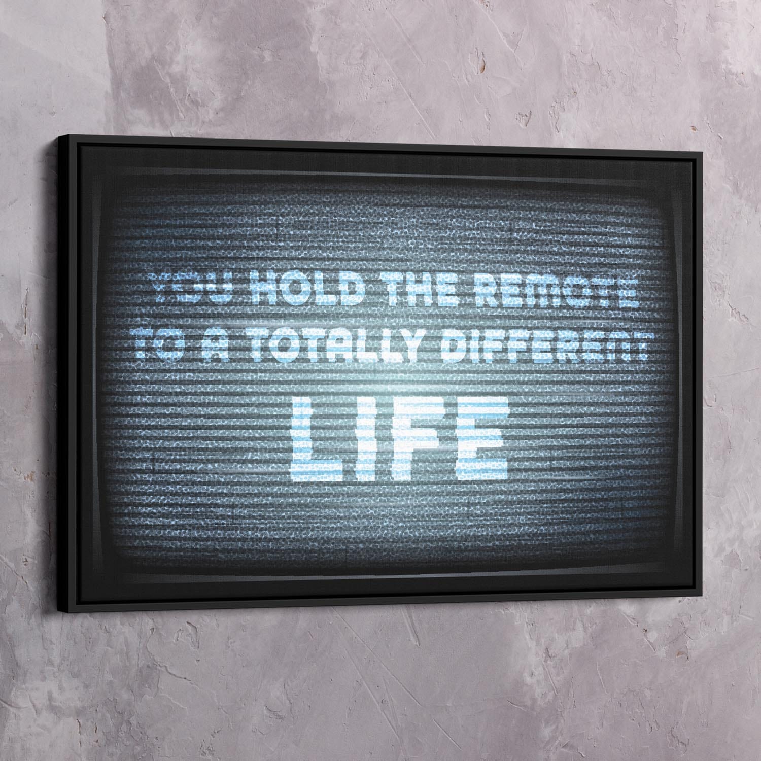 You hold the remote Wall Art | Inspirational Wall Art Motivational Wall Art Quotes Office Art | ImpaktMaker Exclusive Canvas Art Landscape